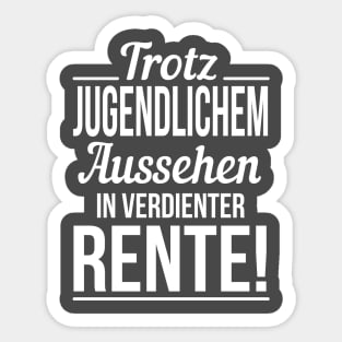 In verdienter Rente (white) Sticker